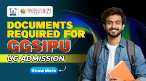 GGSIPU UG Admission 2026 document checklist
